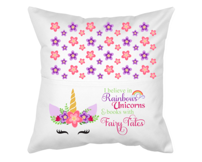 Pillow with Pocket: I BELIEVE IN RAINBOWS, UNICORNS &amp; BOOKS WITH FAIRY TALES