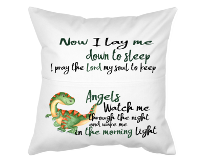 Pillow With Pocket: DINO NOW I LAY ME DOWN TO SLEEP I PRAY THE LORD MY SOUL TO KEEP, ANGELS WATCH ME THROUGH THE NIGHT AND WAKE ME IN THE MORNING LIGHT