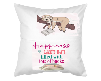 Pillow with Pocket: HAPPINESS IS A LAZY DAY FILLED WITH LOTS OF BOOKS