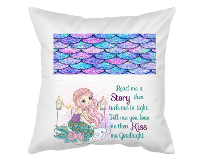 Pillow with Pocket: MERMAID READ ME A STORY THEN TUCK ME IN TIGHT TELL ME YOU LOVE ME & KISS ME GOODNIGHT