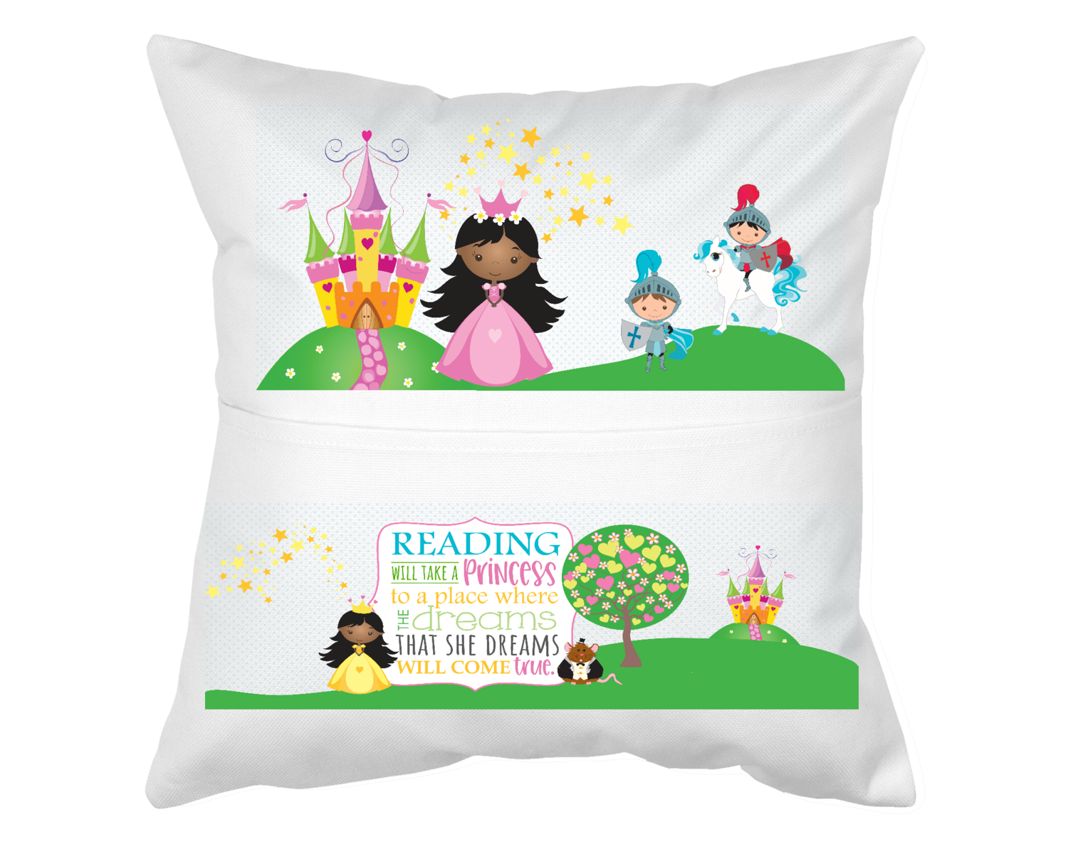 Pillow with Pocket: PRINCESS READING WILL TAKE A PRINCESS TO A PLACE WHERE THE DREAMS WILL COME TRUE