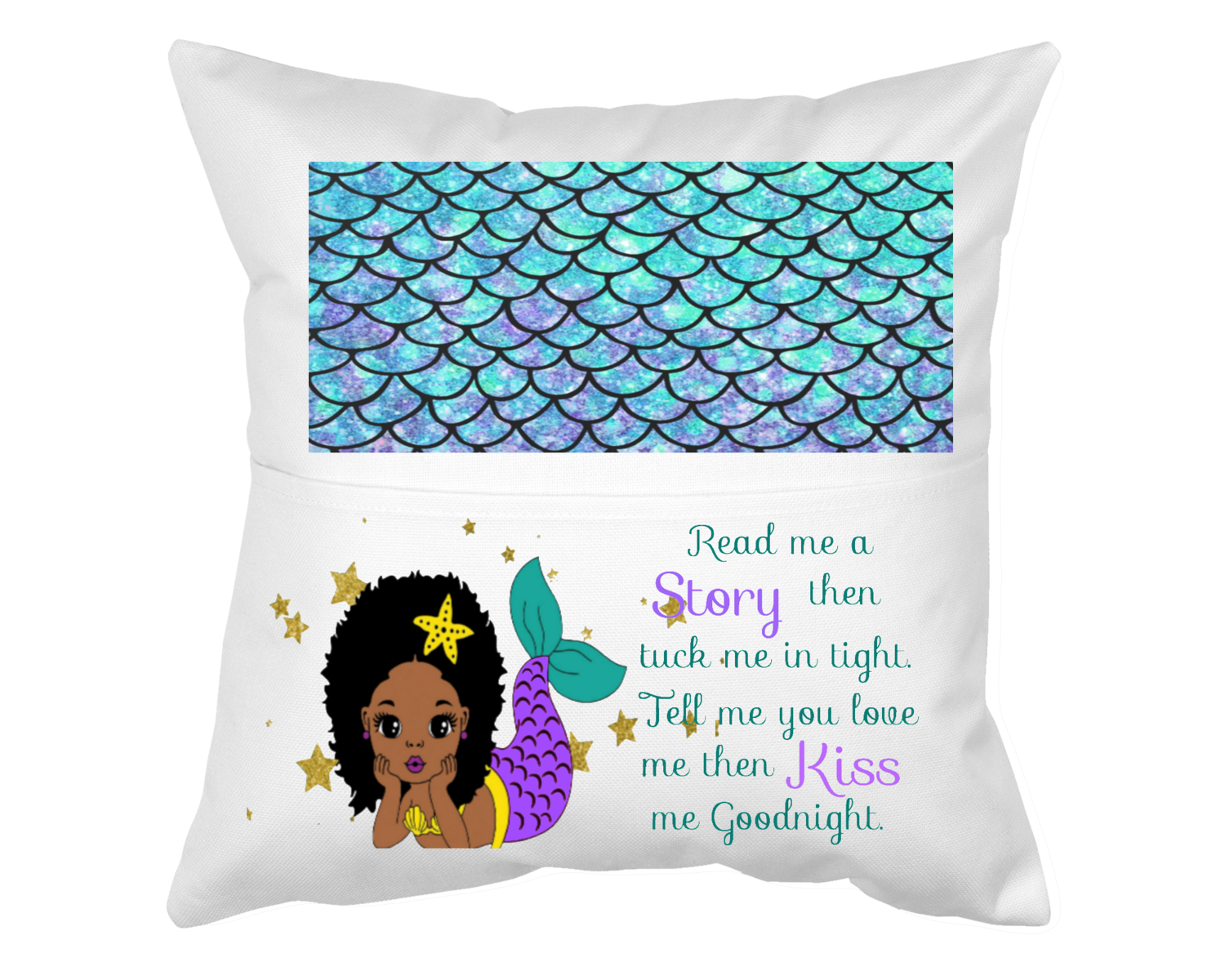 Pillow with Pocket: MERMAID  READ ME A STORY  THEN TUCK ME IN TIGHT TELL ME YOU LOVE ME &amp; KISS ME GOODNIGHT