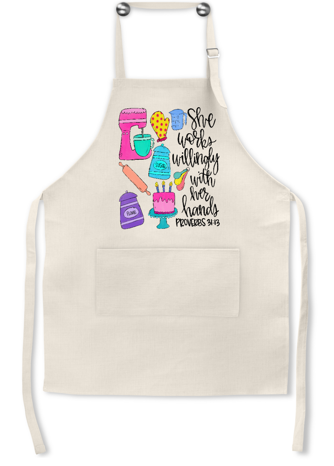 Apron: SHE WORKS WILLINGLY WITH HER HANDS