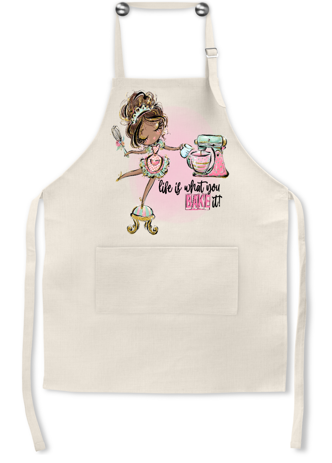 Apron: LIFE IS WHAT YOU BAKE IT