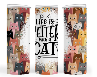 CAT TUMBLER: LIFE IS BETTER WITH A CAT