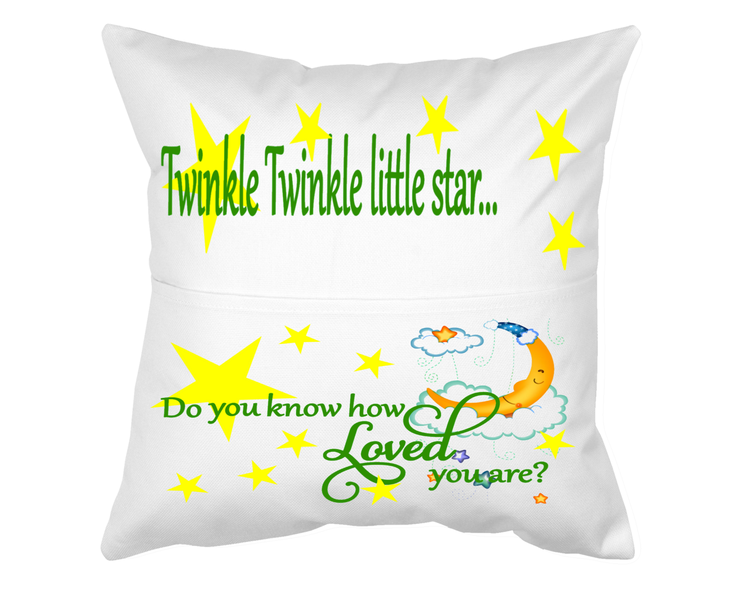 Pillow With Pocket: TWINKLE, TWINKLE LITTE STAR....DO YOU KNOW HOW LOVED YOU ARE?