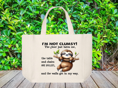 Tote Bag: I&#39;M NOT CLUMSY THE FLOOR HATES ME, THE TABLE AND CHAIRS ARE BULLIES AND THE WALLS GET IN MY WAY