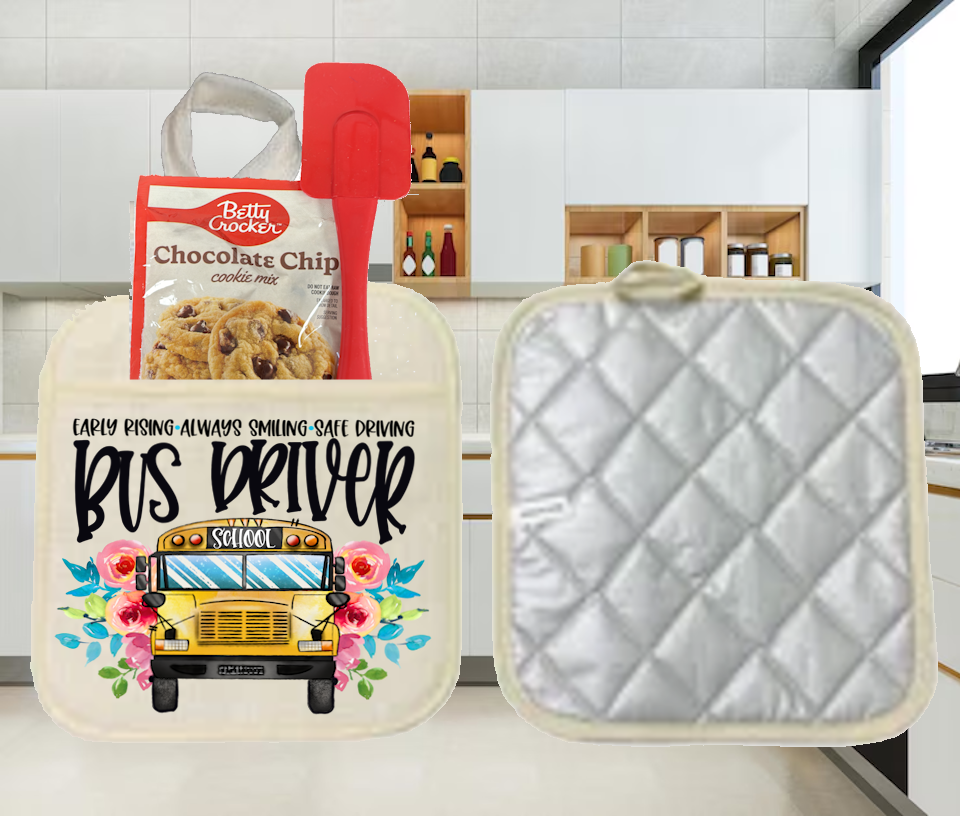 Potholders: EARLY RISNG ALWAYS SMILING SAFE DRIVING BUS DRIVER