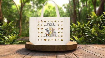 Tote Bag: DOGS MAKE ME HAPPY HUMANS MAKE MY HEAD HURT