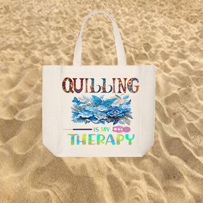 Crafting Tote Bag:  QUILLING IS MY THERAPY