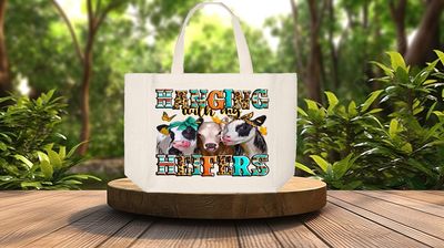 Tote Bag: HANGING WITH MY HEIFERS