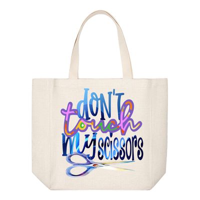 Crafting Tote Bag:  DON'T TOUCH MY SCISSORS