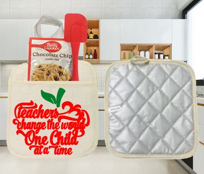 Potholders: TEACHERS CHANGE THE WORLD ON CHILD AT A TIME