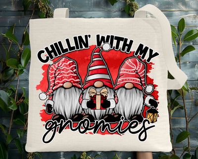 Tote Bag: CHILLIN WITH MY GNOMIES