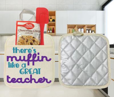 Potholders: THERE'S MUFFIN LIKE A GREAT TEACHER