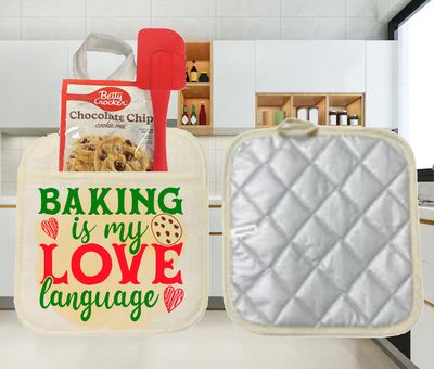 Potholders: BAKING IS MY LOVE LANGUAGE