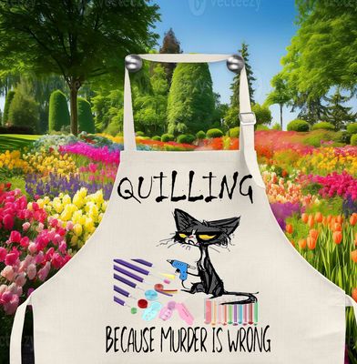 Crafting Apron: QUILLING BECAUSE MURDER IS WRONG