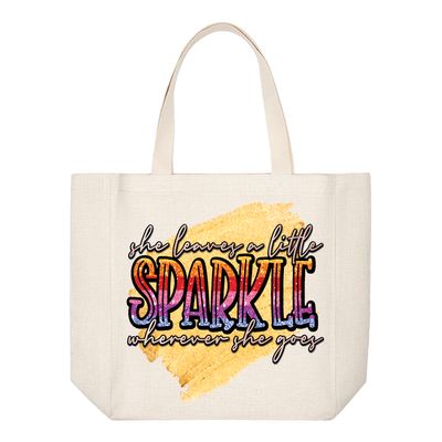 Crafting Tote Bag:  SHE LEAVES A LITTLE SPARKLE WHEREVER SHE GOES