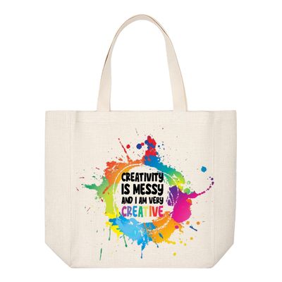 Crafting Tote Bag:  CREATIVITY IS VERY MESSY AND I AM CREATIVE