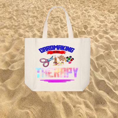 Crafting Tote Bag:  CARD MAKING IS MY THERAPY