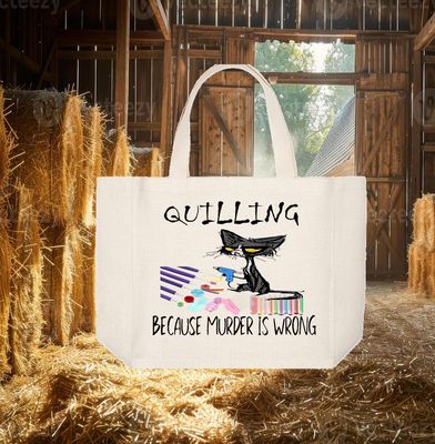Crafting Tote Bag:  QUILLING BECAUSE MURDER IS WRONG