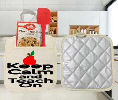 Potholders: KEEP CALM AND TEACH ON