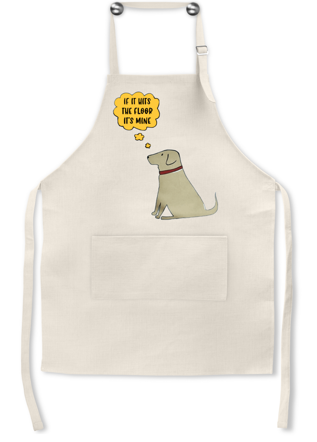 Dog Apron: IF IT HITS THE FLOOR, IT'S MINE