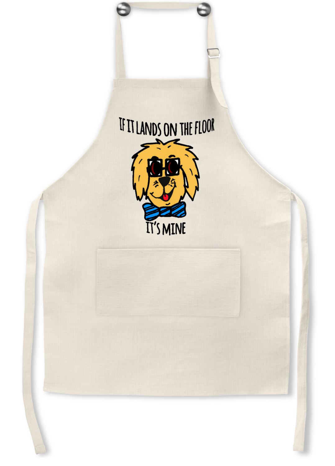 Dog Apron: IF IT LANDS ON THE FLOOR, IT'S MINE