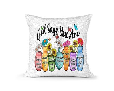 Pillow Sequin Religious God Says You Are...