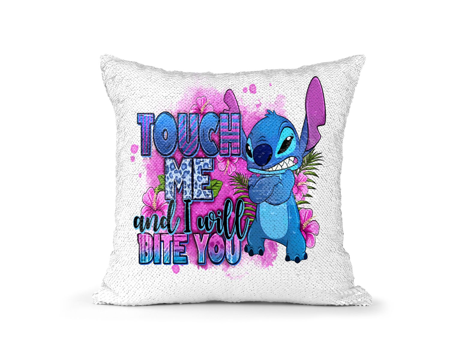 Pillow Sequin Sarcasm Touch Me and I will Bite You