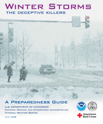 Winter Storms: The Deceptive Killers by Dept of Commerce NOAA NWS Download $1.00