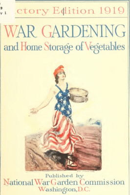 $2 Download. War Gardening & Home Storage of Vegetables Victory Edition 1919 – 38p