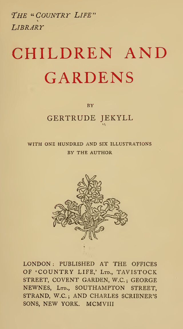 $2 Download. Children and Gardens. 1908 – 220p