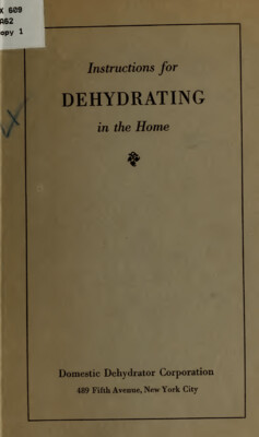 $2 Download. Instructions for Dehydrating in the Home. 1924 – 36