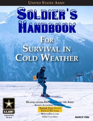#1 U.S. ARMY Soldier's Handbook for Survival in Cold Weather $2.00 download