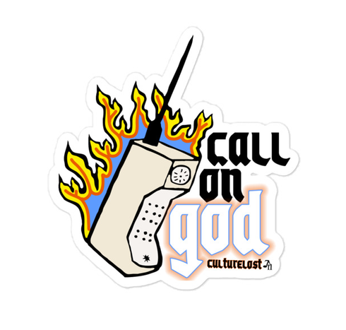 Call On God Sticker