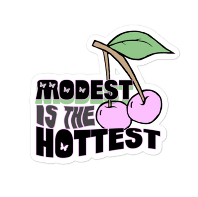 Modest is the Hottest Sticker
