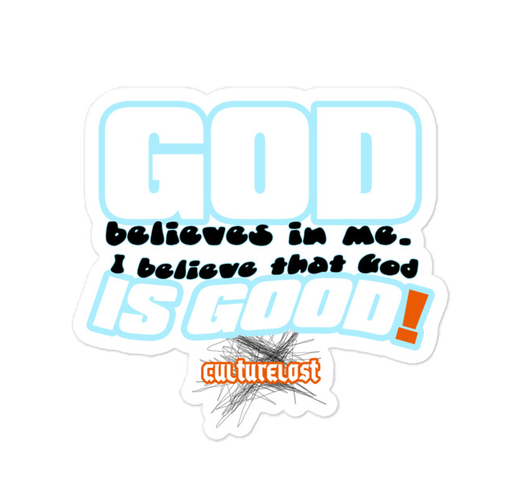 God is Good Sticker