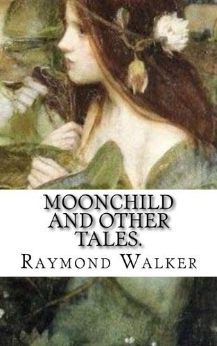 Moonchild and other Tales