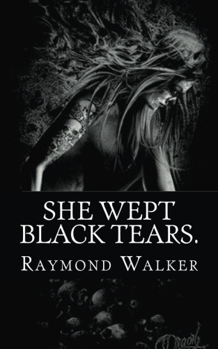 She Wept Black Tears