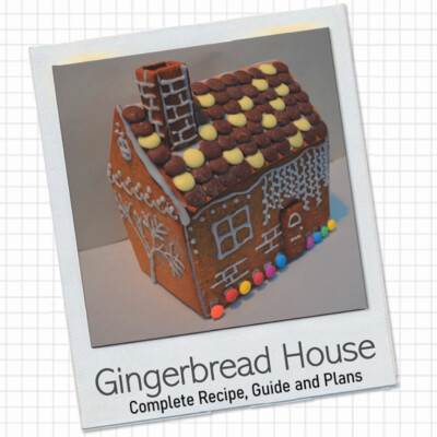 Gingerbread House Recipe, Guide and Plans Download