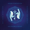 House Of Intention