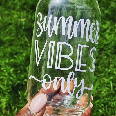 Summer Vibes only/ Glass Can plus 
Bamboo Lid and Straw