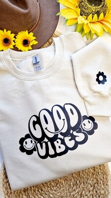 Good Vibes - Sweat Top