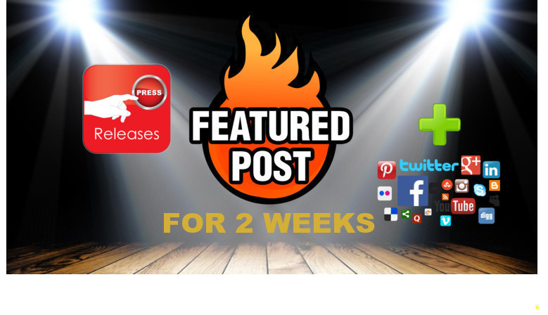 Featured Post + Social Media + Press Release