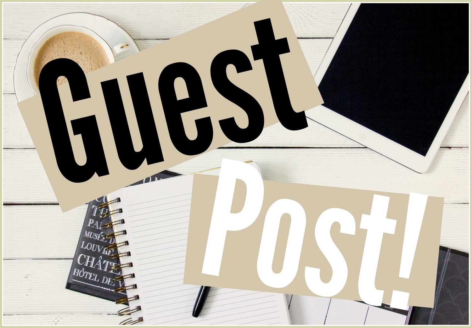 Featured Guest Post