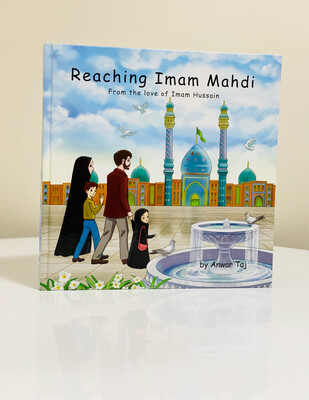 Book: Reaching Imam Mahdi From the Love of Imam Hussain