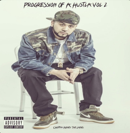 “Progression of a Hustla” Vol 2