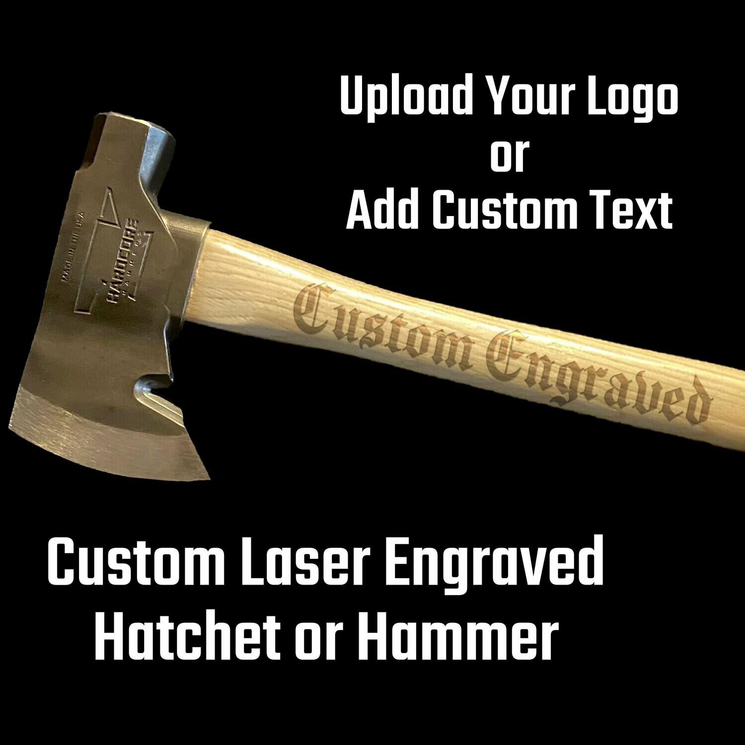 Custom Engraved Hammer or Hatchet