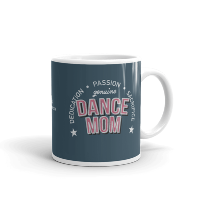 Genuine Dance Mom Coffee Mug